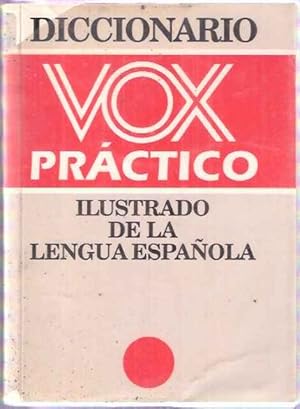 Seller image for Diccionario Vox prctico ilustrado de la Lengua espaola for sale by SOSTIENE PEREIRA