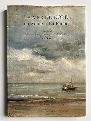 La Mer du Nord du Zoute à La Panne. Tomes 1 et 2.