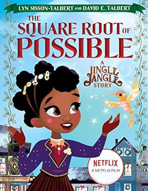 Seller image for The Square Root of Possible: A Jingle Jangle Story for sale by Reliant Bookstore