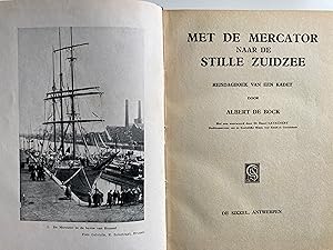 Met de Mercator naar de Stille Zuidzee. Reisdagboek van een kadet.