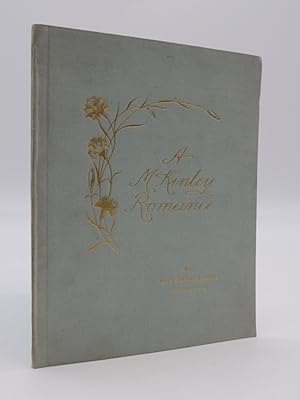 Seller image for A MCKINLEY ROMANCE for sale by Sage Rare & Collectible Books, IOBA