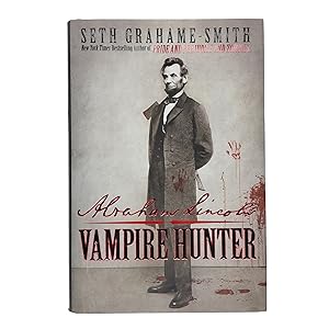 Seller image for Abraham Lincoln: Vampire Hunter for sale by Memento Mori Fine and Rare Books