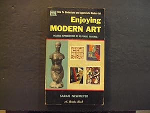 Seller image for Enjoying Modern Art pb Sarah Newmeyer 6th Print 2/64 Mentor Books for sale by Joseph M Zunno