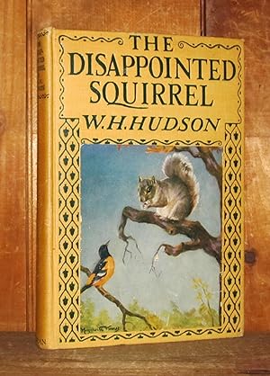 The Disappointed Squirrel and Other Stories From "the Book of the Naturalist"