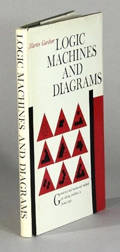 Seller image for Logic machines and diagrams for sale by Rulon-Miller Books (ABAA / ILAB)