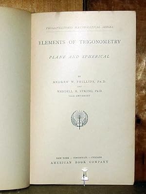 Imagen del vendedor de Elements of Trigonometry Plane and Spherical a la venta por Novelty Shop Used & Rare Books