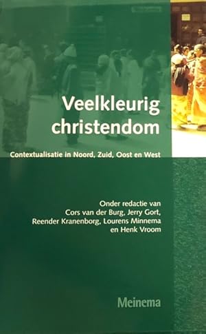 Bild des Verkufers fr Veelkleurig christendom. Contextualisatie in Noord, Zuid, Oost en West zum Verkauf von Antiquariaat Schot