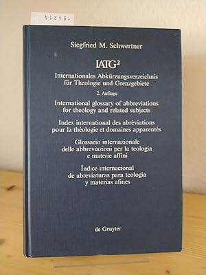 Bild des Verkufers fr IATG - Internationales Abkrzungsverzeichnis fr Theologie und Grenzgebiete. Zeitschrifen, Serien, Lexika, Quellenwerke mit bibliographischen Angaben. / International Glossary of Abbreviations for Theology and Related Subjects. / Index international des abrviations pour la thologie et matires affinissantes. [Von Siegfried Schwertner]. zum Verkauf von Antiquariat Kretzer