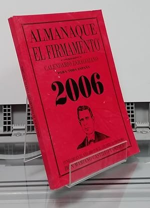 Imagen del vendedor de 2006 almanaque El Firmamento, calendario zaragozano para toda Espaa a la venta por Librera Dilogo