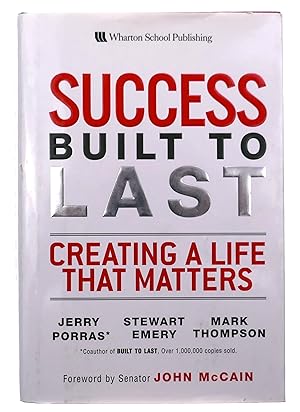 Imagen del vendedor de Success Built to Last: Creating a Life That Matters a la venta por Black Falcon Books