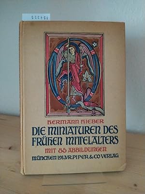 Die Miniaturen des frühen Mittelalters. [Von Hermann Hieber]. (= Klassische Illustratoren, 10).