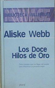 Imagen del vendedor de Los Doce Hilos De Oro a la venta por Almacen de los Libros Olvidados