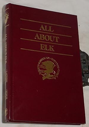 Seller image for All About Elk for sale by R Bryan Old Books