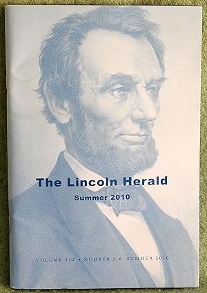Seller image for The Lincoln Herald Summer 2010 Volume 112 Number 2 for sale by Argyl Houser, Bookseller