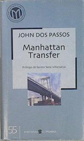 Imagen del vendedor de Manhattan transfer a la venta por Almacen de los Libros Olvidados