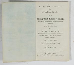 Bild des Verkufers fr Chemische Untersuchung der Seidelbast-Rinde. Eine Inaugural-Dissertation. zum Verkauf von Antiq. F.-D. Shn - Medicusbooks.Com