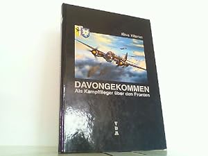 Bild des Verkufers fr Davongekommen: Als Kampfflieger ber den Fronten - Kampfgeschwader 51 Edelwei. zum Verkauf von Antiquariat Ehbrecht - Preis inkl. MwSt.
