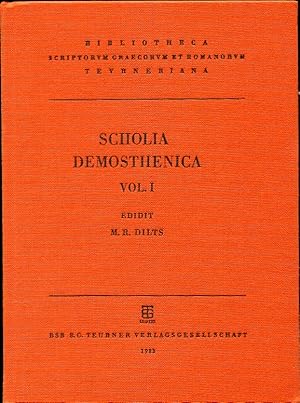 Scholia Demosthenica. Volumen I. Scholia in Orationes 1-18, Continens