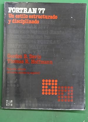 Seller image for Fortran 77: Un estilo estructurado y disciplinado for sale by Librera Alonso Quijano