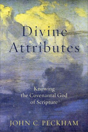 Seller image for Divine Attributes: Knowing the Covenantal God of Scripture for sale by ChristianBookbag / Beans Books, Inc.