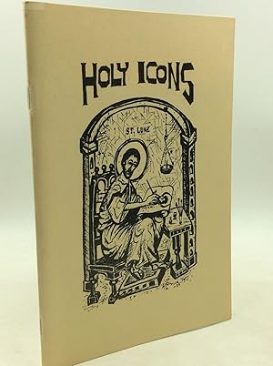 Immagine del venditore per HOLY ICONS: A Study on the Meaning, Style, Painting and Use of Icons venduto da Kubik Fine Books Ltd., ABAA