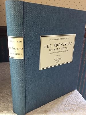 Imagen del vendedor de LES EBENISTES DU XVIIIe SIECLE: Leurs Oeuvres et Leurs Marques a la venta por Kubik Fine Books Ltd., ABAA