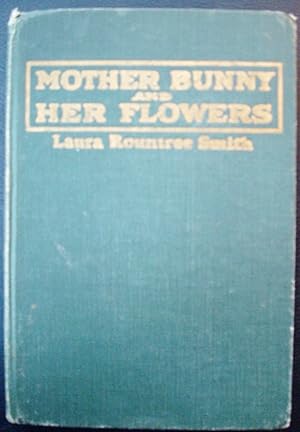 Seller image for Mother Bunny and her Flowers for sale by The Bark of the Beech Tree