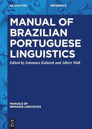 Bild des Verkufers fr Manual of Brazilian Portuguese Linguistics zum Verkauf von AHA-BUCH GmbH