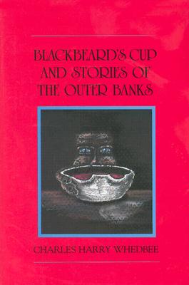 Seller image for Blackbeard's Cup and Other Stories of the Outer Banks (Hardback or Cased Book) for sale by BargainBookStores