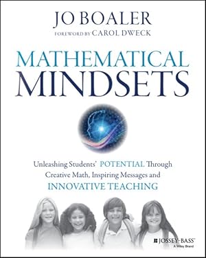 Seller image for Mathematical Mindsets : Unleashing Students' Potential Through Creative Math, Inspiring Messages and Innovative Teaching for sale by GreatBookPrices
