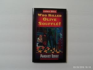 Seller image for Who Killed Olive Souffle? for sale by W. R. Slater - Books