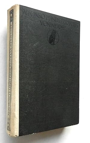 Image du vendeur pour Alfonso I., Ferrante I. von Neapel. Schriften. bersetzt und eingeleitet von Hermann Hefele. mis en vente par Buch- und Kunst-Antiquariat Flotow GmbH