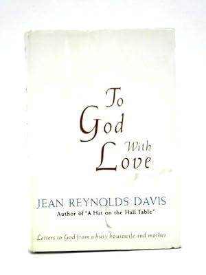 Seller image for To God with love for sale by World of Rare Books