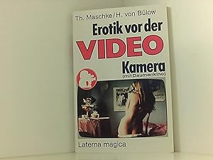Immagine del venditore per Erotik vor der Video-Kamera (mit Daumenkino) venduto da Book Broker