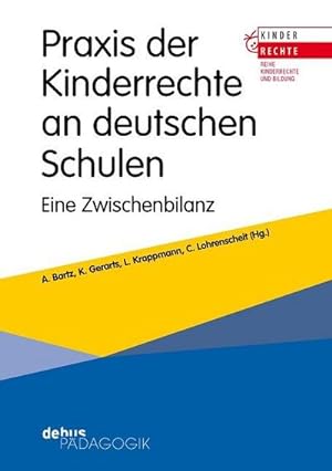 Imagen del vendedor de Praxis der Kinderrechte an deutschen Schulen a la venta por BuchWeltWeit Ludwig Meier e.K.