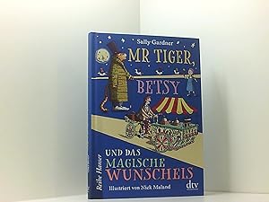 Seller image for Mr Tiger, Betsy und das magische Wunscheis (Die Mr-Tiger-und-Betsy-Reihe, Band 1) for sale by Book Broker