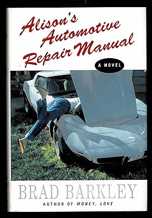 Seller image for Alison's Automotive Repair Manual: A Novel for sale by Granada Bookstore,            IOBA