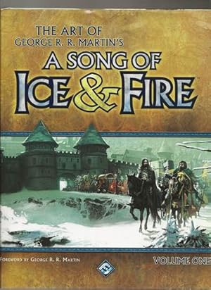 The Art of George R. R. Martin's~ A Song of Ice and Fire Volume One