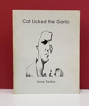 Imagen del vendedor de Cat Licked the Garlic a la venta por Moe's Books