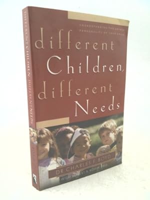 Seller image for Different Children, Different Needs: Understanding the Unique Personality of Your Child for sale by ThriftBooksVintage