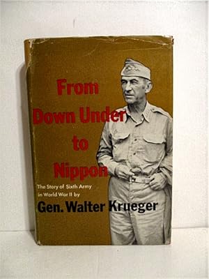 From Down Under to Nippon: Story of the Sixth Army in World War II.