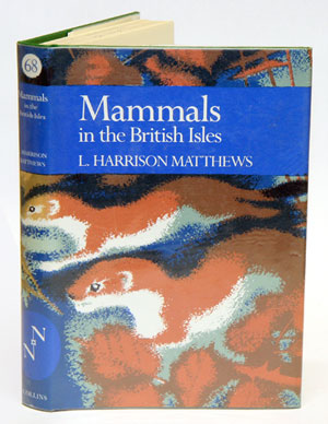 Seller image for Mammals in the British Isles. for sale by Andrew Isles Natural History Books