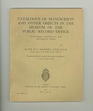 Museum of the Public Record Office / 1933 Illustrated Catalogue of Manuscripts and Other Objects ...