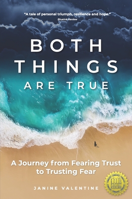 Imagen del vendedor de Both Things Are True: A Journey from Fearing Trust to Trusting Fear (Paperback or Softback) a la venta por BargainBookStores