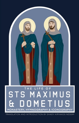 Seller image for The Life of Sts Maximus and Dometius (Paperback or Softback) for sale by BargainBookStores
