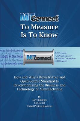 Bild des Verkufers fr MTConnect To Measure Is To Know (Paperback or Softback) zum Verkauf von BargainBookStores