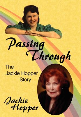 Seller image for Passing Through: The Jackie Hopper Story (Hardback or Cased Book) for sale by BargainBookStores