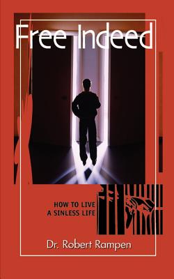 Seller image for Free Indeed: How to Live a Sinless Life (Paperback or Softback) for sale by BargainBookStores
