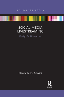 Immagine del venditore per Social Media Livestreaming: Design for Disruption? (Paperback or Softback) venduto da BargainBookStores