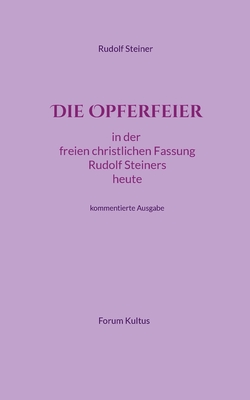 Seller image for Die Opferfeier: kommentierte Fassung (Paperback or Softback) for sale by BargainBookStores